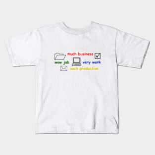 Wow Job Much Business Very Work Kids T-Shirt